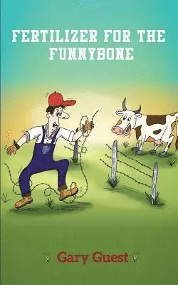 Gary Guest - Fertilizer For The Funnybone, Häftad. Tillgänglighet: Lägg i varukorg
