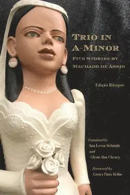 Trio in A-Minor: Five Stories by Machado de Assis, Häftad. Tillgänglighet: Lägg i varukorg