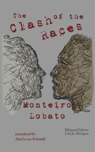 Monteiro Lobato - Clash of the Races, E-bok