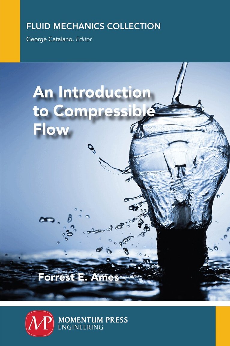 Forrest E. Ames - Introduction to Compressible Flow, Häftad