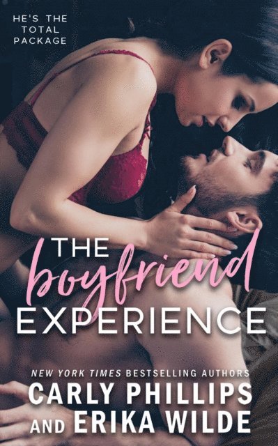 Erika Wilde, Carly Phillips - Boyfriend Experience, E-bok