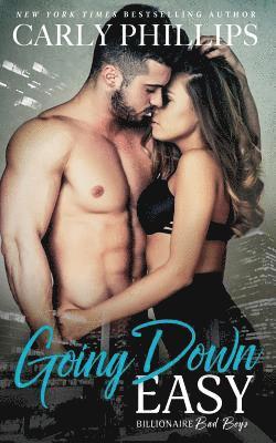 Carly Phillips - Going Down Easy, Häftad