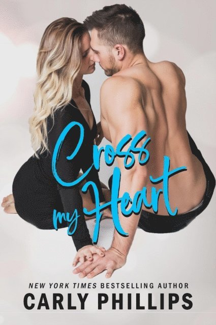 Carly Phillips - Cross My Heart, E-bok