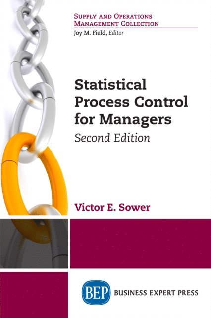 Victor E. Sower - Statistical Process Control for Managers, Second Edition, E-bok