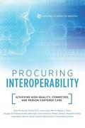 Procuring Interoperability: Achieving High-Quality, Connected, and Person-Centered Care