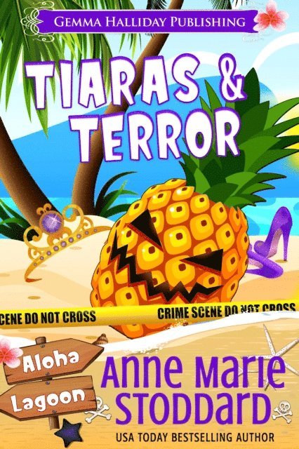 Anne Marie Stoddard - Tiaras & Terror, E-bok