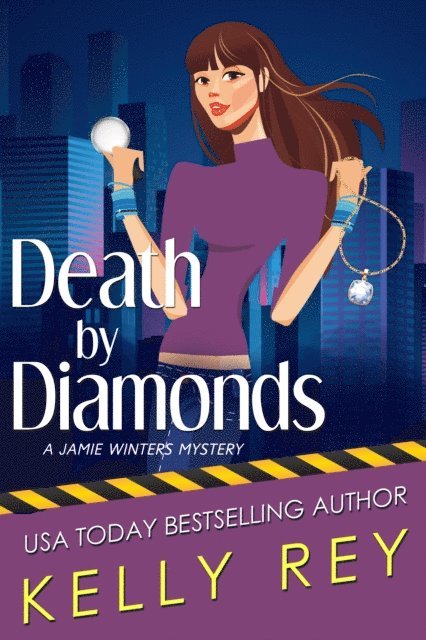 Kelly Rey - Death by Diamonds, E-bok