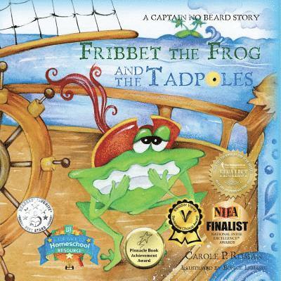 Carole P Roman - Fribbet the Frog and the Tadpoles, Häftad