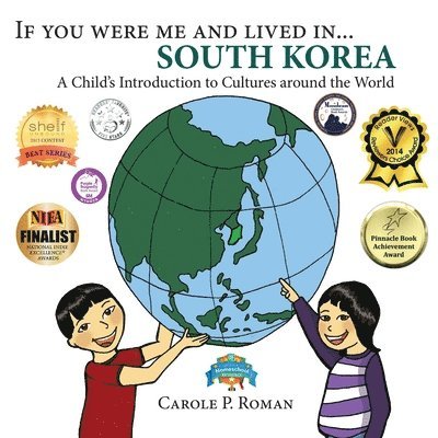 Carole P Roman, Kelsea Wierenga - If You Were Me and Lived in... South Korea, Häftad