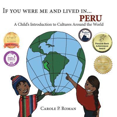 Roman C P - If You Were Me & Lived in Peru, Häftad