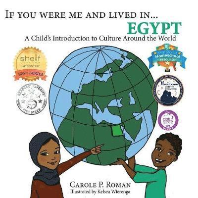 Carole P Roman, Kelsea Wierenga - If You Were Me and Lived in...Egypt, Häftad