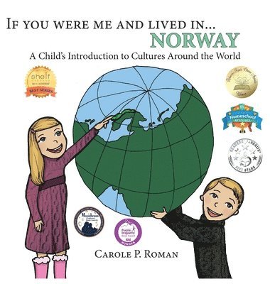 Carole P Roman - If You Were Me and Lived in... Norway, Inbunden