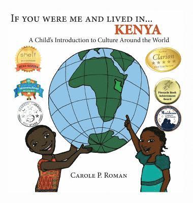 Carole P Roman - If You Were Me and Lived in... Kenya, Inbunden