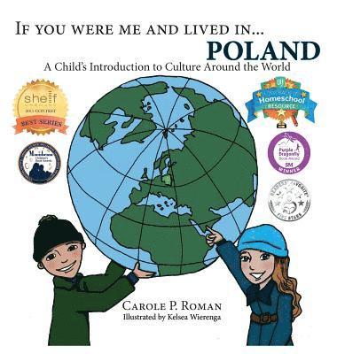 Carole P Roman - If You Were Me and Lived in...Poland, Inbunden