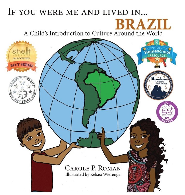 Carole P Roman - If You Were Me and Lived in... Brazil, Inbunden