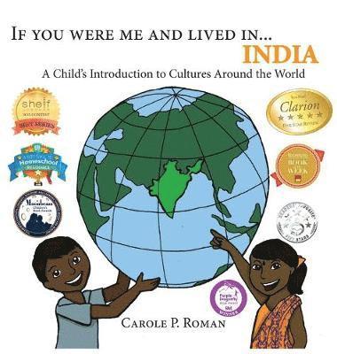 Carole P Roman, Kelsea Wierenga - If You Were Me and Lived in...India, Inbunden