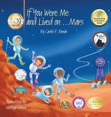 Carole P Roman - If You Were Me and Lived on... Mars, Inbunden