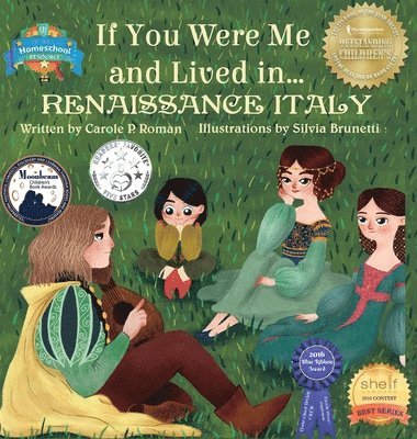 Carole P Roman - If You Were Me and Lived in... Renaissance Italy, Inbunden