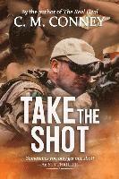 C. M. Conney - Take the Shot, Häftad