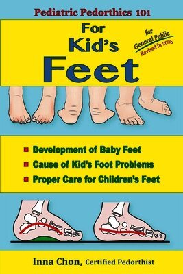 Pediatric Pedorthics 101