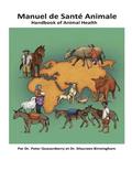 Handbook of Animal Health (French): Manuel de Sante Animale