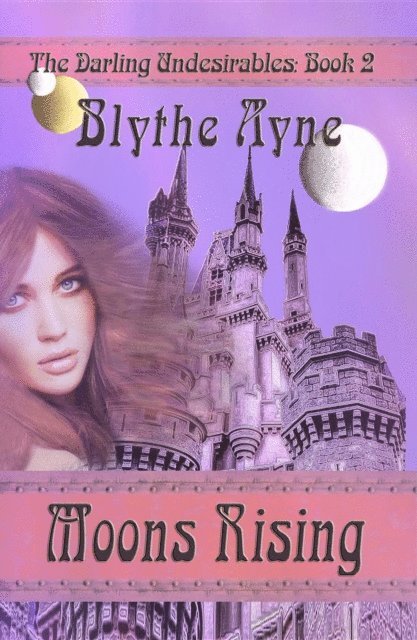 Blythe Ayne - Moons Rising, E-bok