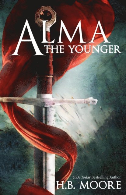 H.B. Moore - Alma the Younger, E-bok