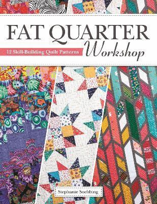 Stephanie Soebbing - Fat Quarter Workshop, Häftad