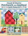 Classic & Colorful Patchwork and Appliqu Quilt Patterns