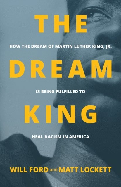 Matt Lockett, Will Ford - Dream King, E-bok