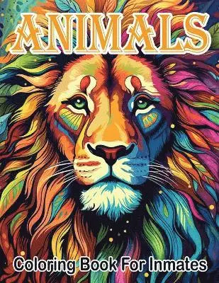 Sureshot Books Publishing - Animals Coloring Book For Inmates, Häftad. Tillgänglighet: Lägg i varukorg