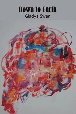 Gladys Swan - Down to Earth: (A Book of Improvisations), Häftad. Tillgänglighet: Lägg i varukorg