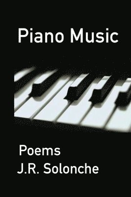 J R Solonche - Piano Music, Häftad