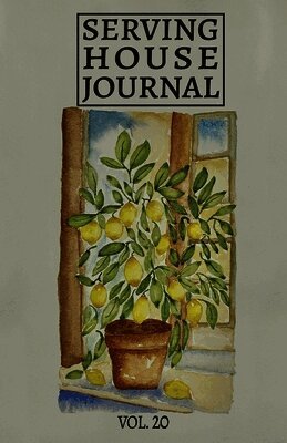 William K Lawrence - Serving House Journal Vol. 20, Häftad