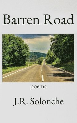 J R Solonche - Barren Road, Häftad