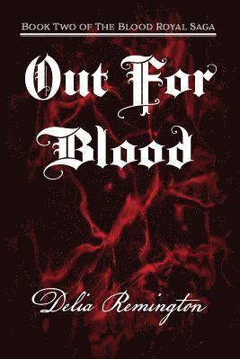 Delia Remington - Out For Blood, Häftad