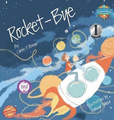 Carole P Roman, Mateya Arkova - Rocket-Bye, Inbunden