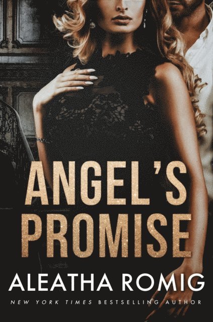Aleatha Romig - Angel's Promise, E-bok