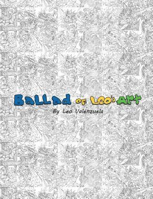 Leo Valenzuela - Ballad of Leo's Art, Häftad. Tillgänglighet: Lägg i varukorg