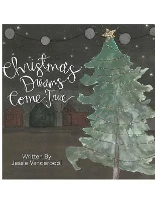 Jessie Vanderpool - Christmas Dreams Come True, Häftad. Tillgänglighet: Lägg i varukorg