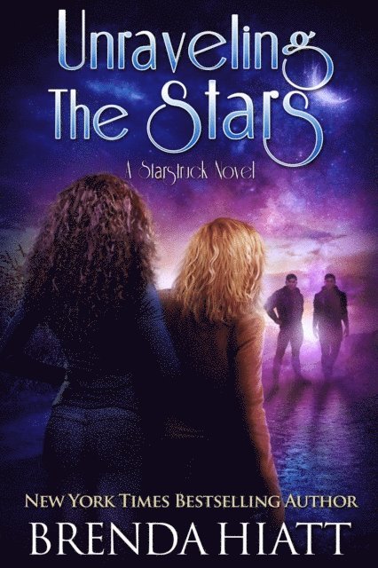 Brenda Hiatt - Unraveling the Stars, E-bok