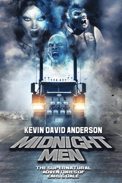 Kevin David Anderson - Midnight Men: The Supernatural Adventures of Earl and Dale, E-bok