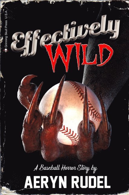 Aeryn Rudel - Effectively Wild, E-bok