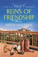 Heidi Herman - Reins of Friendship, Häftad. Tillgänglighet: Lägg i varukorg