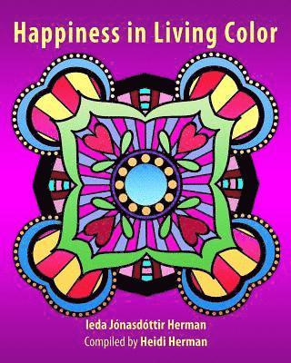 Ieda Jonasdottir Herman - Happiness in Living Color, Häftad. Tillgänglighet: Lägg i varukorg
