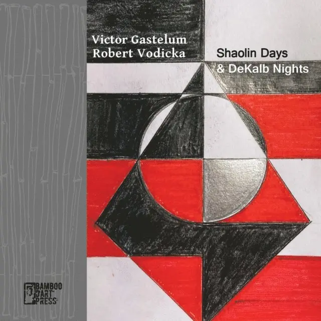 Robert Vodicka, Victor Gastelum - Shaolin Days and DeKalb Nights, E-bok. Tillgänglighet: Lägg i varukorg