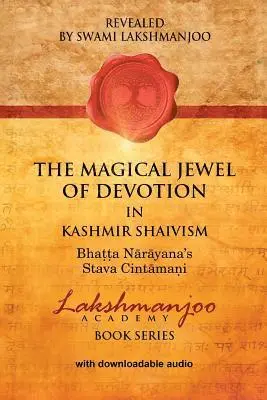 Magical Jewel of Devotion in Kashmir Shaivism