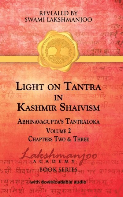 Swami Lakshmanjoo, John Hughes - Light on Tantra in Kashmir Shaivism - Volume 2, E-bok