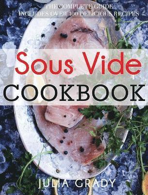 Julia Grady - Sous Vide Cookbook, Inbunden. Tillgänglighet: Lägg i varukorg