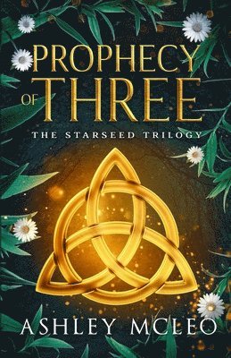 Ashley McLeo - Prophecy of Three, Häftad